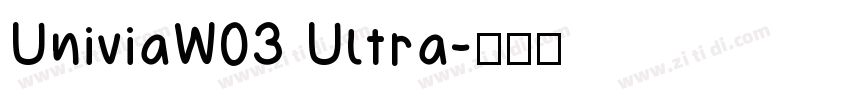 UniviaW03 Ultra字体转换